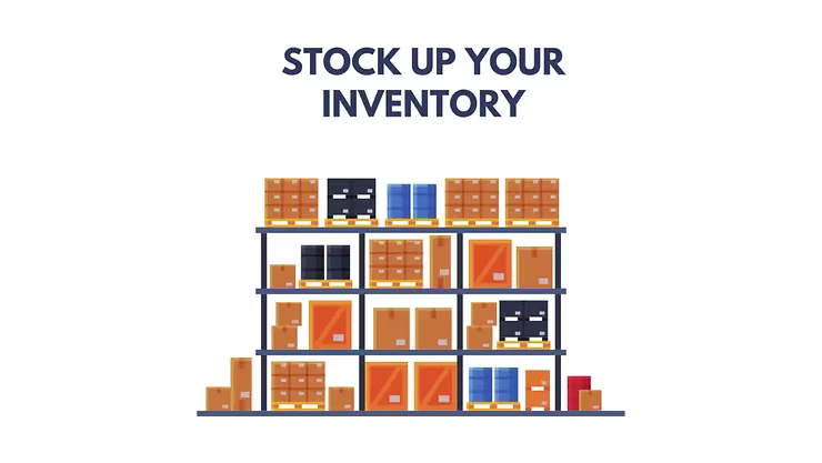 Stock up your inventory